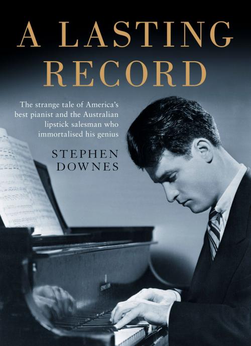 Cover of the book A Lasting Record by Stephen Downes, HarperCollins