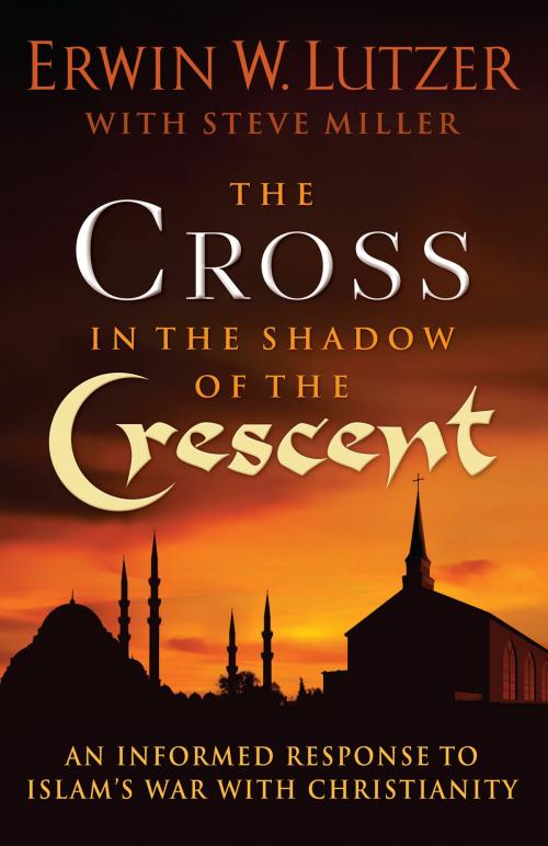 Cover of the book The Cross in the Shadow of the Crescent by Erwin W. Lutzer, Harvest House Publishers, Inc.
