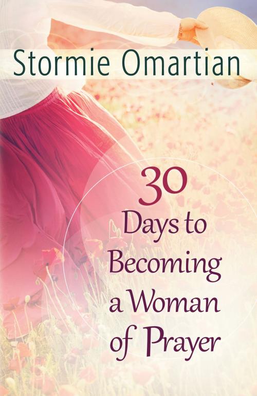 Cover of the book 30 Days to Becoming a Woman of Prayer by Stormie Omartian, Harvest House Publishers, Inc.