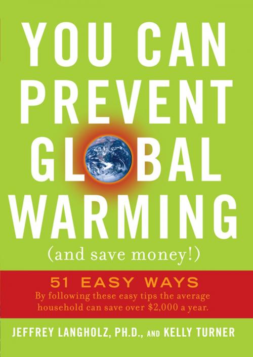 Cover of the book You Can Prevent Global Warming (and Save Money!) by Jeffrey Langholz, Andrews McMeel Publishing, LLC