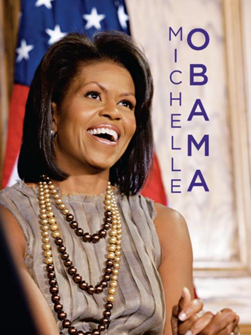 Cover of the book Michelle Obama by Sarah Parvis, Andrews McMeel Publishing, LLC