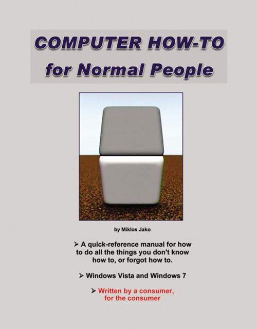 Cover of the book Computer How To For Normal People by Miklos Jako, Infinity Publishing