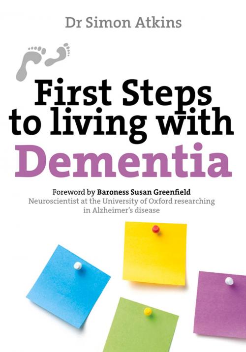 Cover of the book First Steps to Living with Dementia by Simon Atkins, Lion Hudson