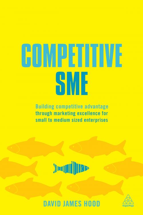 Cover of the book Competitive SME by David James Hood, Kogan Page