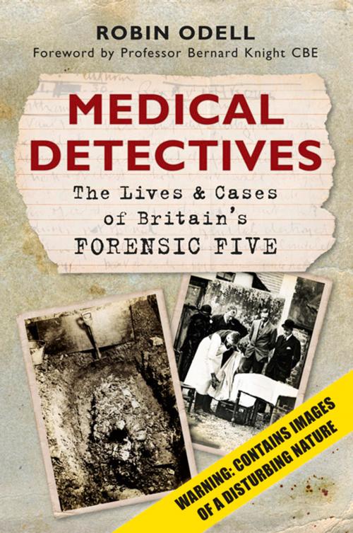 Cover of the book Medical Detectives by Robin Odell, The History Press