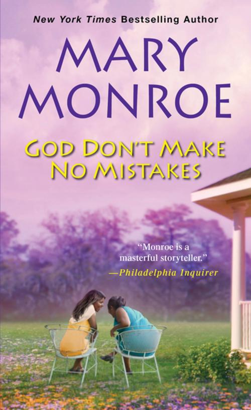Cover of the book God Don't Make No Mistakes by Mary Monroe, Kensington Books
