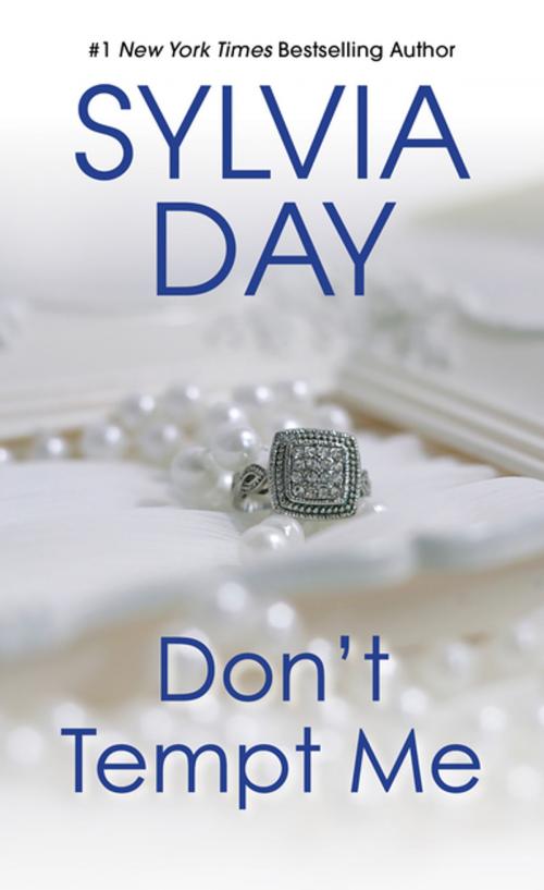 Cover of the book Don't Tempt Me by Sylvia Day, Kensington Books