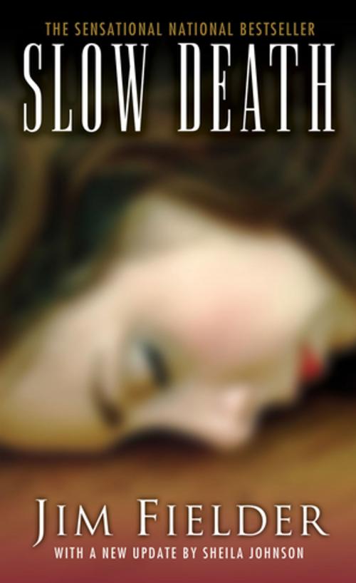 Cover of the book Slow Death: by James Fielder, Pinnacle Books