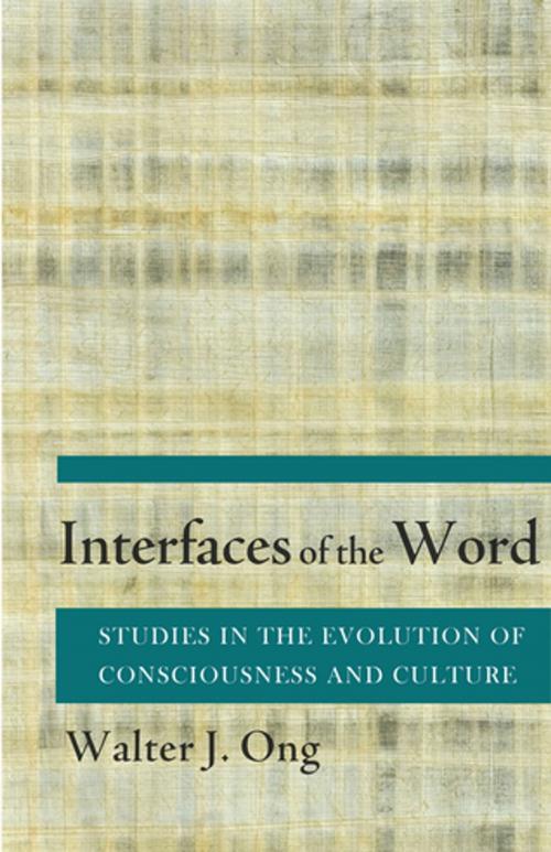 Cover of the book Interfaces of the Word by Walter J. Ong, Cornell University Press