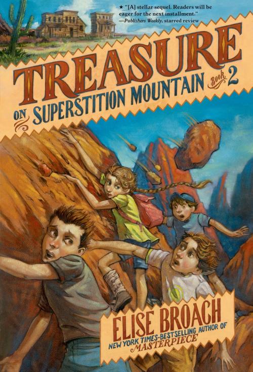 Cover of the book Treasure on Superstition Mountain by Elise Broach, Henry Holt and Co. (BYR)