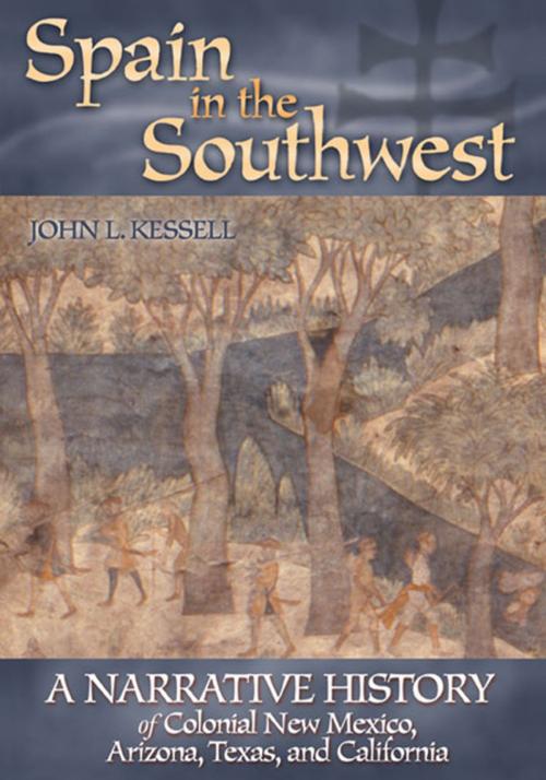 Cover of the book Spain in the Southwest by John L. Kessell, University of Oklahoma Press