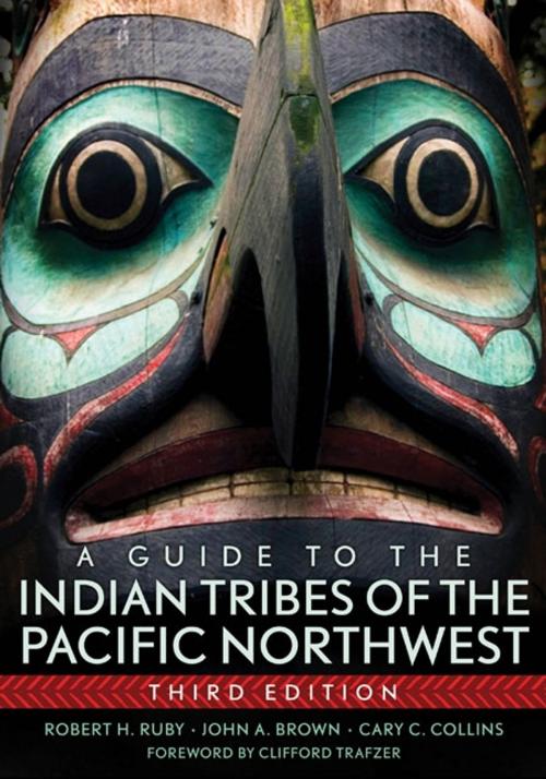 Cover of the book A Guide to the Indian Tribes of the Pacific Northwest by Robert H. Ruby, John A. Brown, Cary C Collins, University of Oklahoma Press