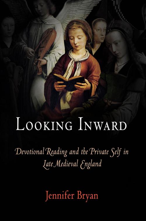 Cover of the book Looking Inward by Jennifer Bryan, University of Pennsylvania Press, Inc.