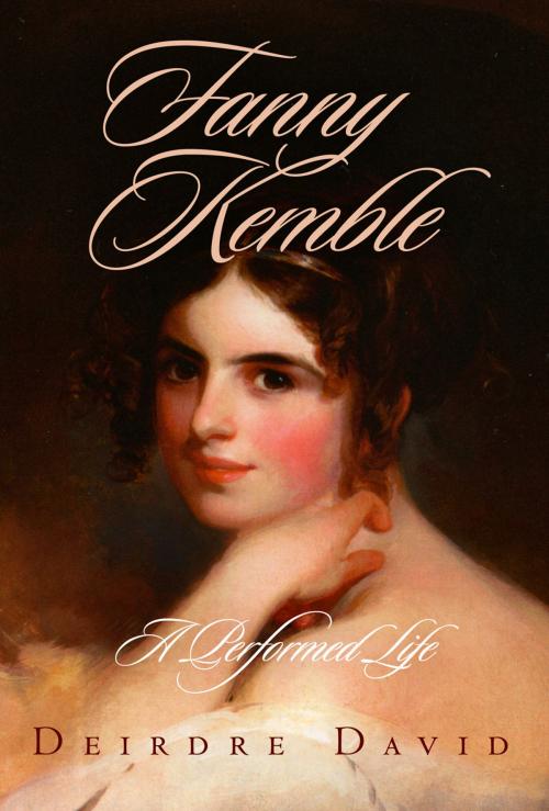 Cover of the book Fanny Kemble by Deirdre David, University of Pennsylvania Press, Inc.