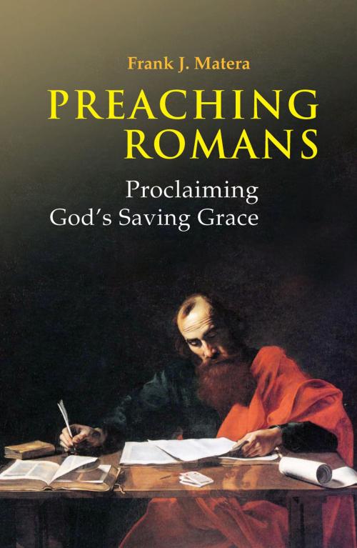 Cover of the book Preaching Romans by Frank J. Matera, Liturgical Press