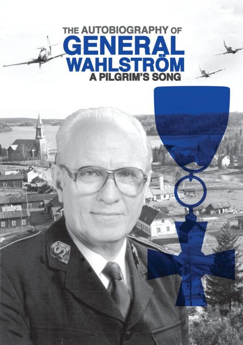 Cover of the book A Pilgrim's Song: the Biography of General Jarl Wahlström by Jarl Wahlström, The Salvation Army