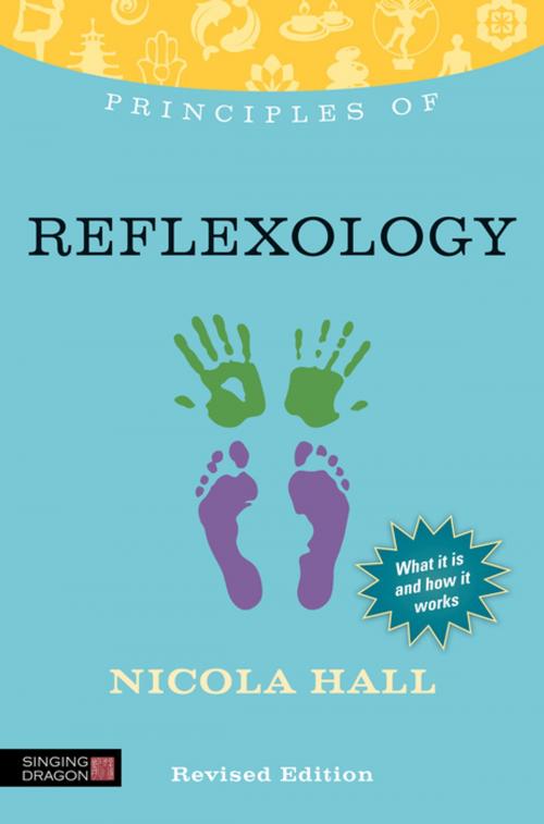Cover of the book Principles of Reflexology by Nicola Hall, Jessica Kingsley Publishers
