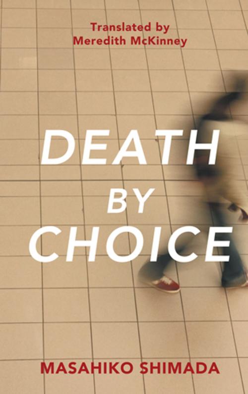 Cover of the book Death By Choice by Masahiko Shimada, Anthem Press