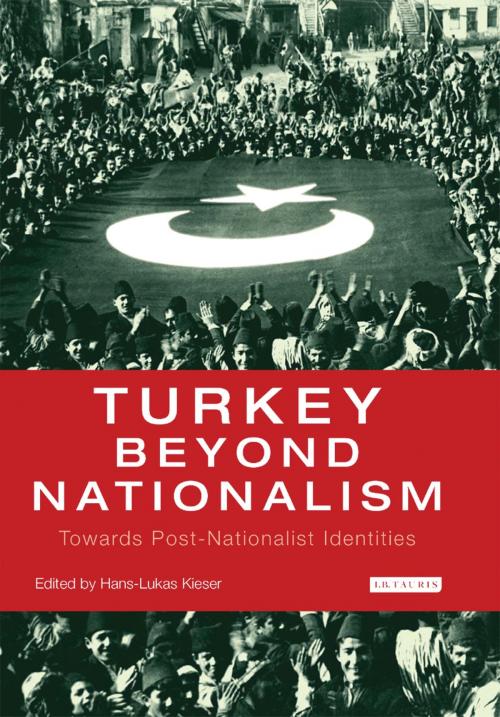 Cover of the book Turkey Beyond Nationalism by , Bloomsbury Publishing