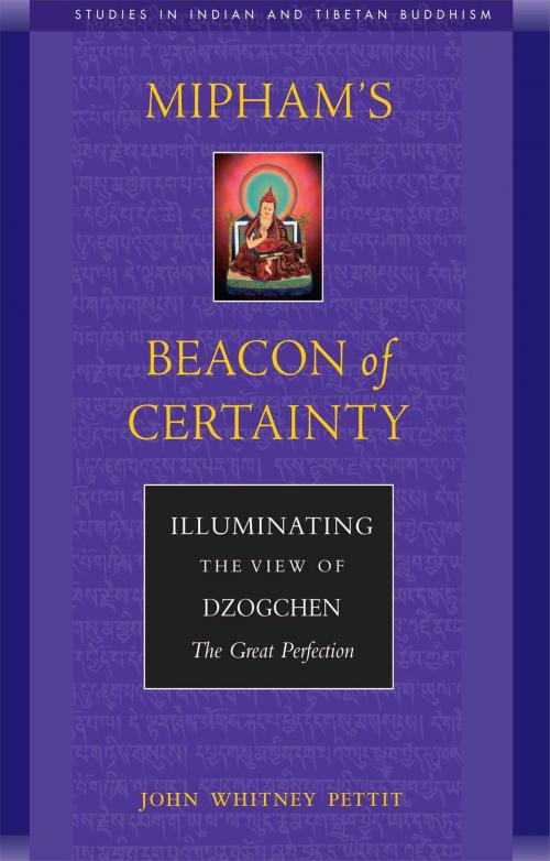 Cover of the book Mipham's Beacon of Certainty by John W. Pettit, Wisdom Publications