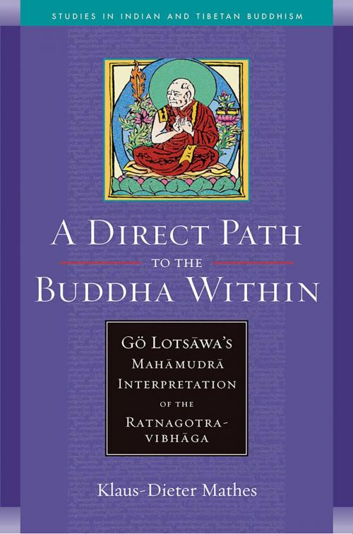 Cover of the book A Direct Path to the Buddha Within by Klaus-Dieter Mathes, Wisdom Publications