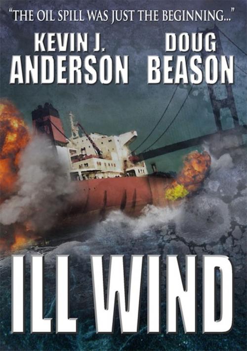 Cover of the book Ill Wind by Kevin J. Anderson, Doug Beason, WordFire Press