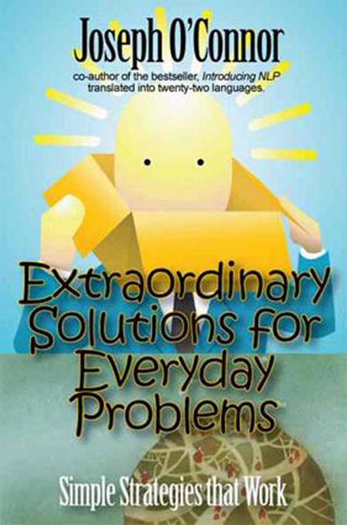 Cover of the book Extraordinary Solutions for Everyday Problems by Joseph O'Connor, Inkstone