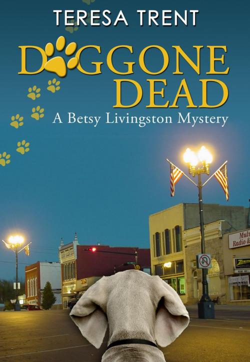 Cover of the book Doggone Dead by Teresa Trent, Teresa Trent