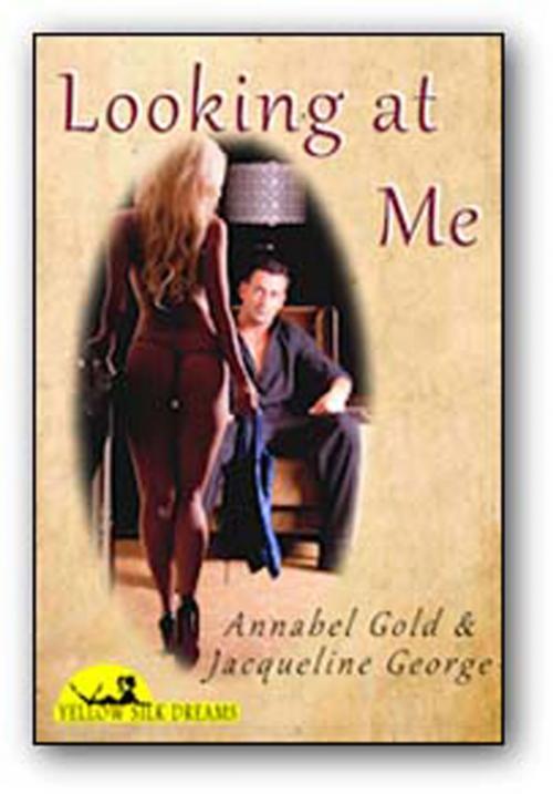 Cover of the book Looking At Me by Jacqueline George, Annabel Gold, Q~Press