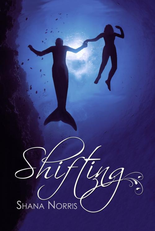 Cover of the book Shifting by Shana Norris, Shana Norris