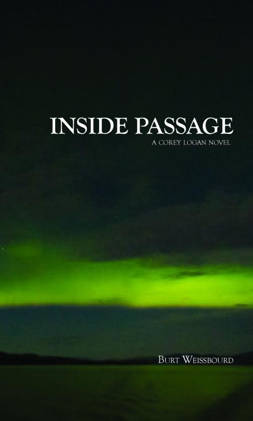 Cover of the book Inside Passage by Burt Weissbourd, Rare Bird Books