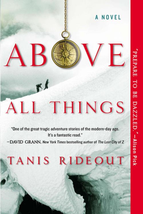 Cover of the book Above All Things by Tanis Rideout, Penguin Publishing Group