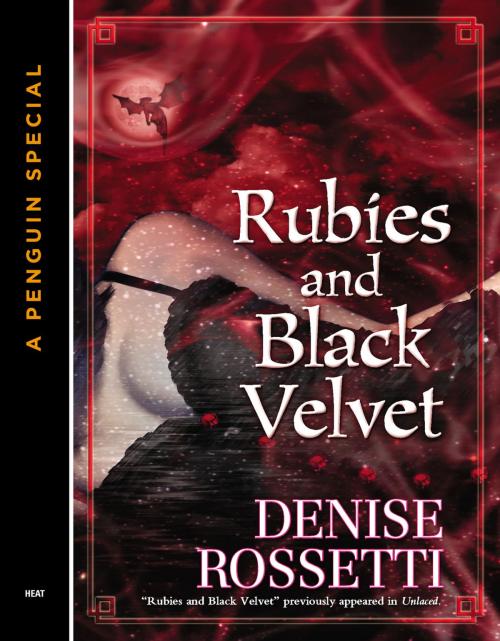 Cover of the book Rubies and Black Velvet by Denise Rossetti, Penguin Publishing Group