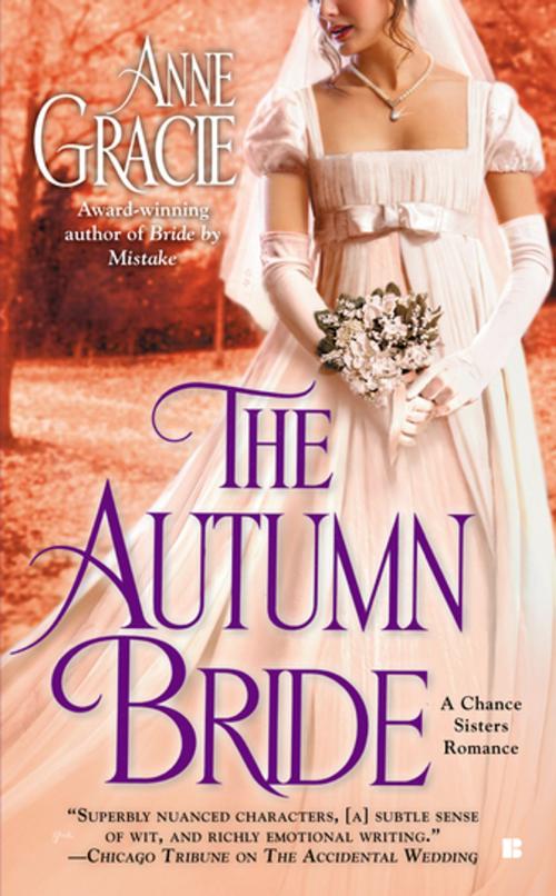 Cover of the book The Autumn Bride by Anne Gracie, Penguin Publishing Group