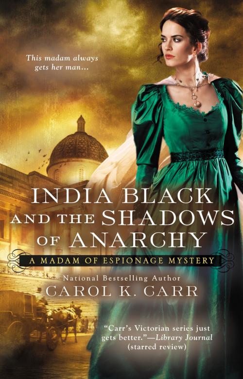 Cover of the book India Black and the Shadows of Anarchy by Carol K. Carr, Penguin Publishing Group