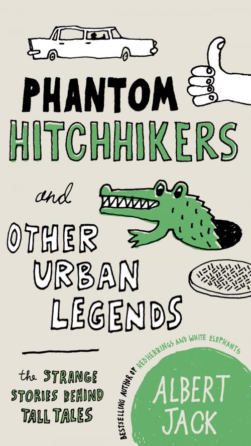 Cover of the book Phantom Hitchhikers and Other Urban Legends by Albert Jack, Penguin Publishing Group