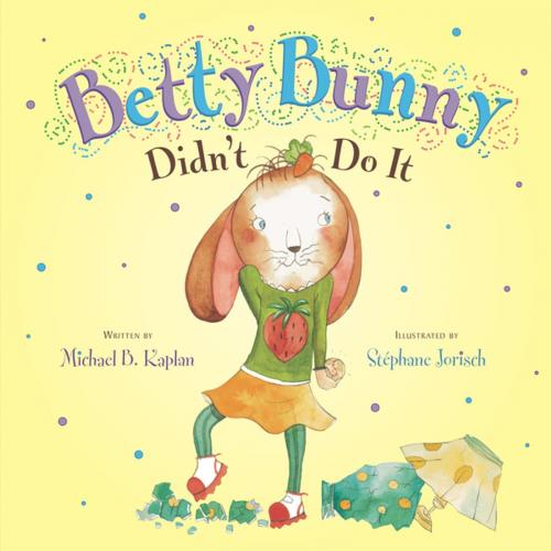 Cover of the book Betty Bunny Didn't Do It by Michael Kaplan, Penguin Young Readers Group