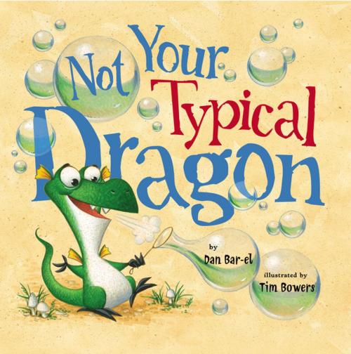Cover of the book Not Your Typical Dragon by Dan Bar-el, Penguin Young Readers Group