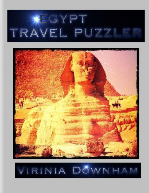 Cover of the book Egypt Travel Puzzler by Virinia Downham, Lulu.com