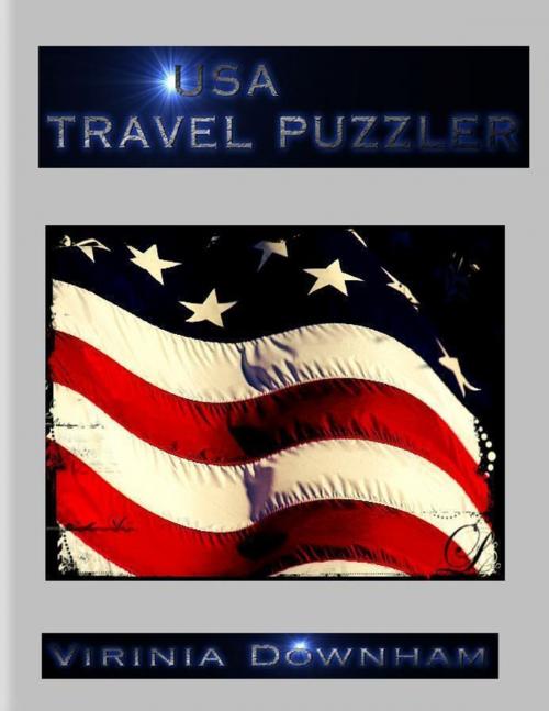Cover of the book USA Travel Puzzler by Virinia Downham, Lulu.com