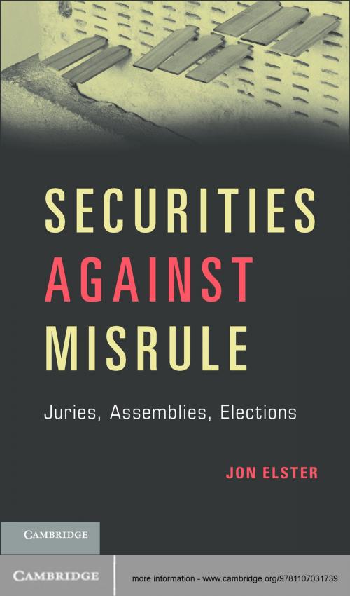 Cover of the book Securities against Misrule by Jon_Elster, Cambridge University Press