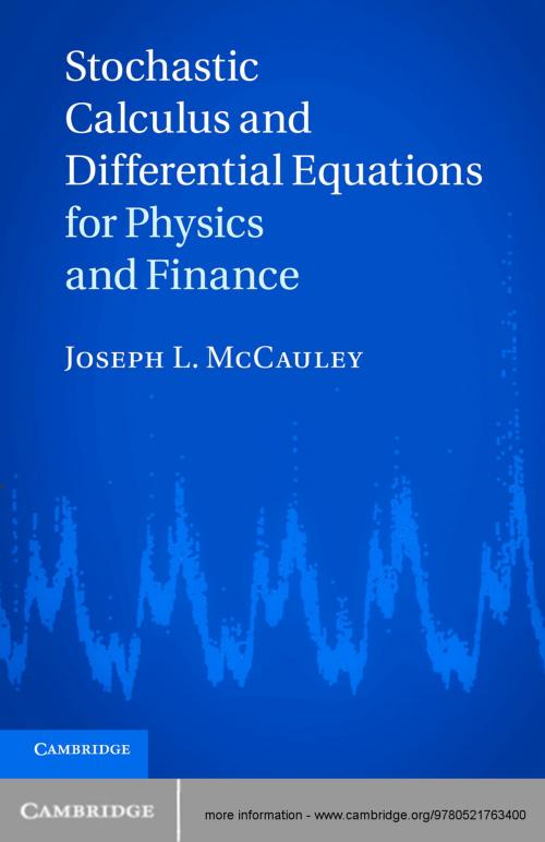 Cover of the book Stochastic Calculus and Differential Equations for Physics and Finance by Joseph L. McCauley, Cambridge University Press