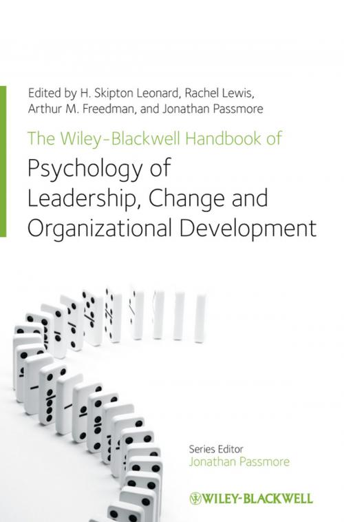 Cover of the book The Wiley-Blackwell Handbook of the Psychology of Leadership, Change, and Organizational Development by , Wiley