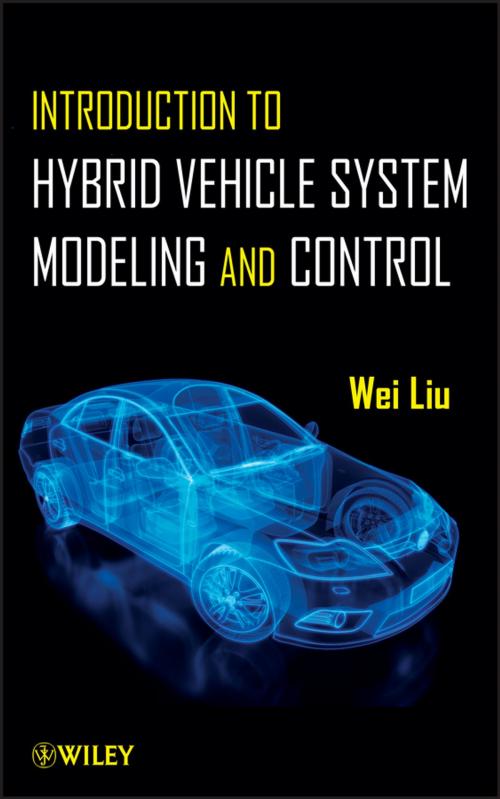 Cover of the book Introduction to Hybrid Vehicle System Modeling and Control by Wei Liu, Wiley