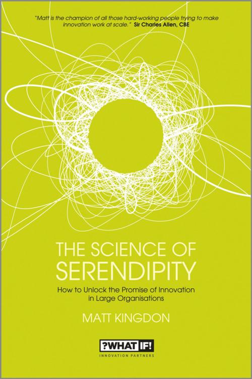 Cover of the book The Science of Serendipity by Matt Kingdon, Wiley