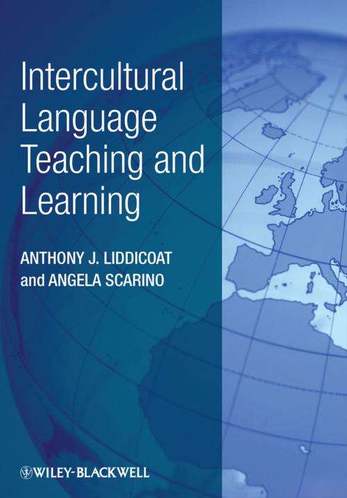 Cover of the book Intercultural Language Teaching and Learning by Anthony J. Liddicoat, Angela Scarino, Wiley