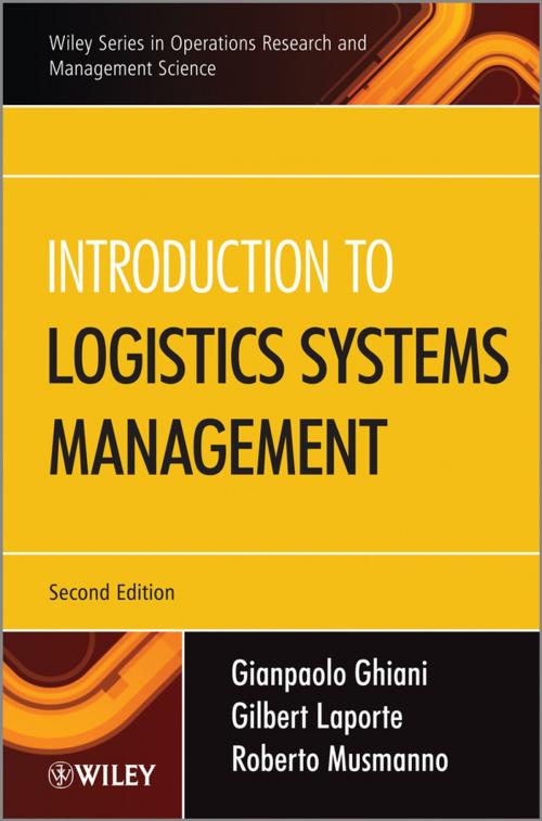 Cover of the book Introduction to Logistics Systems Management by Gianpaolo Ghiani, Gilbert Laporte, Roberto Musmanno, Wiley
