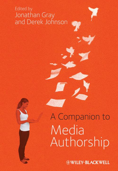 Cover of the book A Companion to Media Authorship by , Wiley