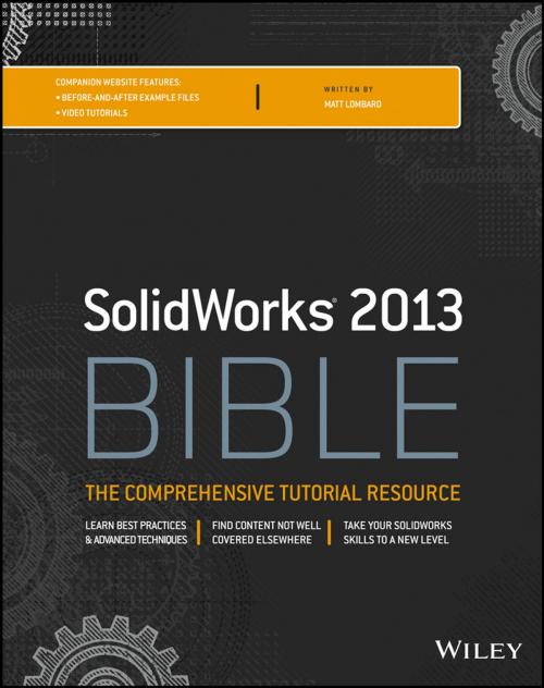 Cover of the book Solidworks 2013 Bible by Matt Lombard, Wiley