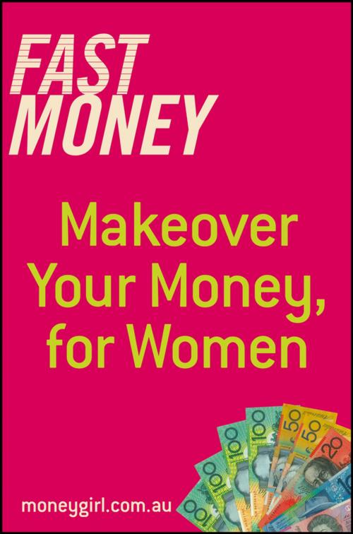 Cover of the book Fast Money by Nina Dubecki, Vanessa Rowsthorn, Wiley